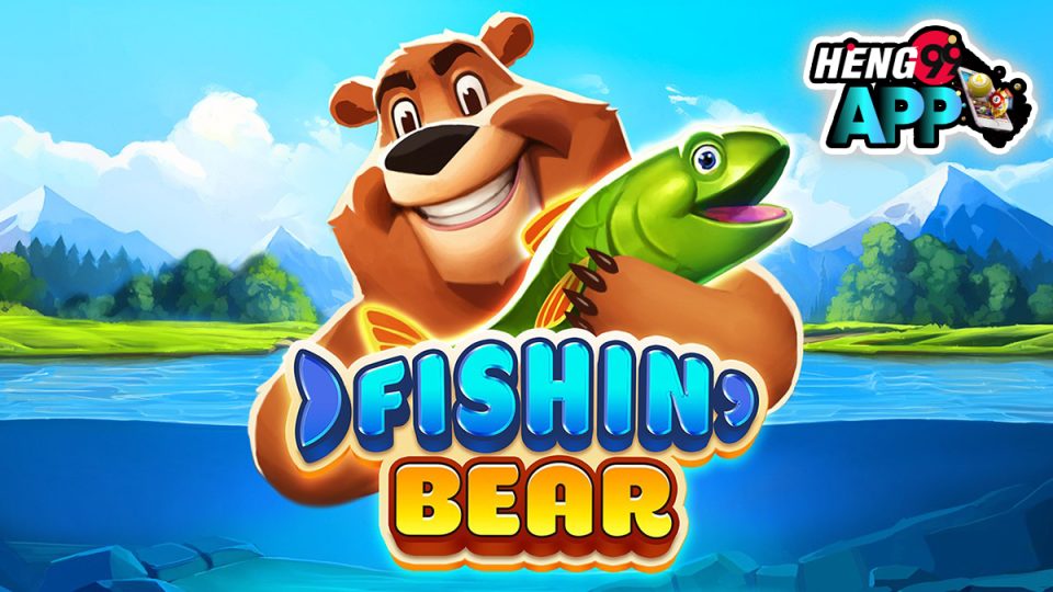 เกมสล็อต Fishin Bear -"Slots"